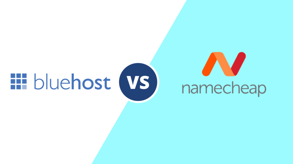BlueHost vs NameCheap: A Comprehensive Comparison of Web Hosting Providers 2022